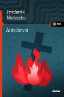 Antychryst. Autor: Nietzsche Fryderyk. SmakLiter.pl Okładka książki Antychryst