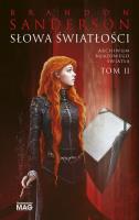 Archiwum Burzowego Światła T.2 Słowa światłości. Autor: Brandon Sanderson. SmakLiter.pl Okładka książki Archiwum Burzowego Światła T.2 Słowa światłości