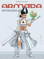 Armada. Aktualizacja. Tom 20. Autor: Morvan Jean-David, Buchet Philippe, Maria Mosiewicz. SmakLiter.pl Okładka książki Armada. Aktualizacja. Tom 20