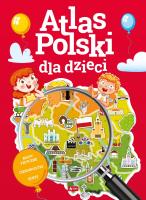 ATLAS POLSKI DLA DZIECI. Autor: Opracowanie zbiorowe. SmakLiter.pl Okładka książki ATLAS POLSKI DLA DZIECI