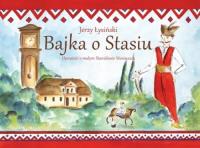 Bajka o Stasiu / Astraia. Autor: Łysiński Jerzy. SmakLiter.pl Okładka książki Bajka o Stasiu / Astraia