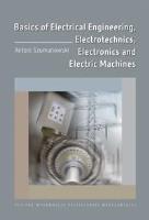 Basics of Electrical Engineering.... Autor: Antoni Szumanowski. SmakLiter.pl Okładka książki Basics of Electrical Engineering...