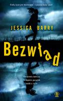 Bezwład. Autor: Jessica Barry. SmakLiter.pl Okładka książki Bezwład