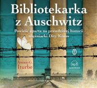 Bibliotekarka z Auschwitz. Autor: Iturbe Antonio G.. SmakLiter.pl Okładka książki Bibliotekarka z Auschwitz