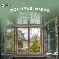 CD MP3 PAJĘCZYNA POCHYŁE NIEBO TOM 2. Autor: Cielesz Ewa. SmakLiter.pl Okładka książki CD MP3 PAJĘCZYNA POCHYŁE NIEBO TOM 2