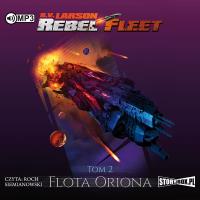 CD MP3 REBELIA REBEL FLEET TOM 1. Autor: Larson B.V.. SmakLiter.pl Okładka książki CD MP3 REBELIA REBEL FLEET TOM 1