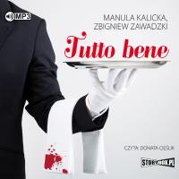 CD MP3 TUTTO BENE. Autor: Manula Kalicka, Zbigniew Zawadzki. SmakLiter.pl Okładka książki CD MP3 TUTTO BENE