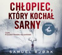 Okładka książki Chłopiec który kochał sarny