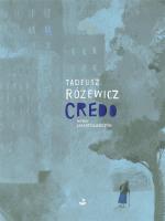 CREDO. Autor: Różewicz Tadeusz. SmakLiter.pl Okładka książki CREDO