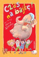 Czas na bajkę. Autor: Kołodziejczyk Katarzyna. SmakLiter.pl Okładka książki Czas na bajkę