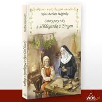 Cztery pory roku z Hildegardą z Bingen. Autor: Klara Barbara Podgórska. SmakLiter.pl Okładka książki Cztery pory roku z Hildegardą z Bingen