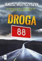 Droga 88. Autor: Janusz Muzyczyszyn. SmakLiter.pl Okładka książki Droga 88