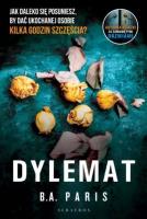 Dylemat. Autor: Paris B.A.. SmakLiter.pl Okładka książki Dylemat