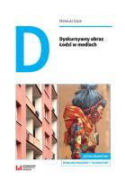 Dyskursywny obraz Łodzi w mediach. Autor: Gaze Mateusz. SmakLiter.pl Okładka książki Dyskursywny obraz Łodzi w mediach