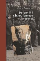 Okładka książki DZIENNIKI CICHOCIEMNEGO 1939–1942 WYD. 2