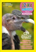 Dzikie Zwierzęta. 26 Kondor. Autor: praca zbiorowa. SmakLiter.pl Okładka książki Dzikie Zwierzęta. 26 Kondor