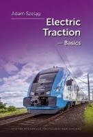 Electric Traction. Basis. Autor: Adam Szelągowski. SmakLiter.pl Okładka książki Electric Traction. Basis