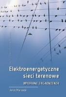 Elektroenergetyczne sieci terenowe. Autor: MARZECKI JERZY. SmakLiter.pl Okładka książki Elektroenergetyczne sieci terenowe
