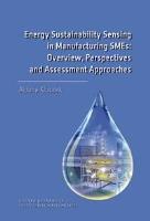 Energy Sustainability Sensing in Manufacturing .... Autor: Aldona Kluczek. SmakLiter.pl Okładka książki Energy Sustainability Sensing in Manufacturing ...