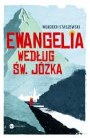 Ewangelia według św Józka. Autor: Staszewski Wojciech. SmakLiter.pl Okładka książki Ewangelia według św Józka