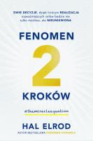 Fenomen 2 kroków.Dwie decyzje dzięki którym.... Autor: Hal Elrod. SmakLiter.pl Okładka książki Fenomen 2 kroków.Dwie decyzje dzięki którym...