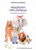 Fraszkowy opis zwierząt. Autor: Grudziecki Kazimierz Bernard. SmakLiter.pl Okładka książki Fraszkowy opis zwierząt