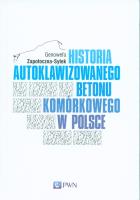 Okładka książki Historia Autoklawizowanego Betonu Komórkowego w Polsce