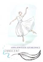 Innocent. Autor: Anna Jewtuch-Szumlewicz. SmakLiter.pl Okładka książki Innocent