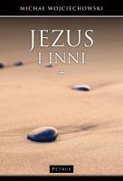 Jezus i inni. Jan Chrzciciel, uczniowie, wrogowie. Autor: Michał Wojciechowski. SmakLiter.pl Okładka książki Jezus i inni. Jan Chrzciciel, uczniowie, wrogowie