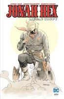 Jonah Hex T.9 Licząc trupy. Autor: Justin Gray, Jimmy Palmiotti, Cooke Darwyn. SmakLiter.pl Okładka książki Jonah Hex T.9 Licząc trupy