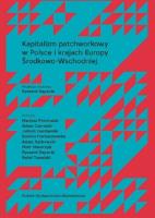 Kapitalizm patchworkowy w Polsce i krajach.... Autor: red. Ryszard Rapacki. SmakLiter.pl Okładka książki Kapitalizm patchworkowy w Polsce i krajach...