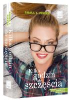 Kilka godzin do szczęścia. Autor: Fiszer Roma J.. SmakLiter.pl Okładka książki Kilka godzin do szczęścia