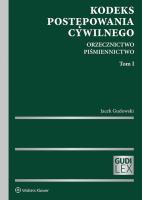 Kodeks postępowania cywilnego T.1 Orzecznictwo Piśmiennictwo. Autor: Gudowski Jacek. SmakLiter.pl Okładka książki Kodeks postępowania cywilnego T.1 Orzecznictwo Piśmiennictwo