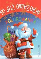 Okładka książki Kolorowanka. To już gwiazdka!