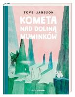 Kometa nad Doliną Muminków. Autor: Tove Jansson;Tove Jansson. SmakLiter.pl Okładka książki Kometa nad Doliną Muminków