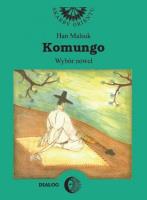 Komungo. Wybór nowel koreańskich. Autor: Han Malsuk. SmakLiter.pl Okładka książki Komungo. Wybór nowel koreańskich