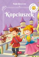 KOPCIUSZEK. Autor: Opracowanie zbiorowe. SmakLiter.pl Okładka książki KOPCIUSZEK