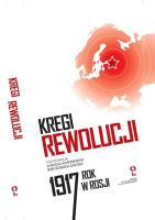 Kręgi rewolucji Rok 1917 w Rosji. Autor: Irena Brignull. SmakLiter.pl Okładka książki Kręgi rewolucji Rok 1917 w Rosji