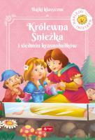 KRÓLEWNA ŚNIEŻKA I SIEDMIU KRASNOLUDKÓW. Autor: Opracowanie zbiorowe. SmakLiter.pl Okładka książki KRÓLEWNA ŚNIEŻKA I SIEDMIU KRASNOLUDKÓW
