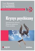 Kryzys psychiczny. Autor: Bronowski Paweł, Kaszyński Hubert, Maciejewska Olga. SmakLiter.pl Okładka książki Kryzys psychiczny