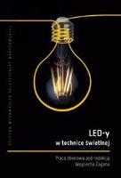 LED-y w technice świetlnej. Autor:   Praca zbiorowa. SmakLiter.pl Okładka książki LED-y w technice świetlnej