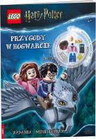 LEGO Harry Potter. Przygody w Hogwarcie. Autor: Opracowanie zbiorowe. SmakLiter.pl Okładka książki LEGO Harry Potter. Przygody w Hogwarcie