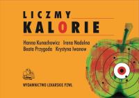Liczmy kalorie w.2011 PZWL. Autor: Hanna Kunachowicz, Irena Nadolna, Krystyna Iwanow. SmakLiter.pl Okładka książki Liczmy kalorie w.2011 PZWL