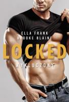 LOCKED Wykluczony. Autor: Frank Fradella, Blaine Brooke. SmakLiter.pl Okładka książki LOCKED Wykluczony