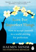 Love for Imperfect Things. Autor: Sunim	 Haemin. SmakLiter.pl Okładka książki Love for Imperfect Things