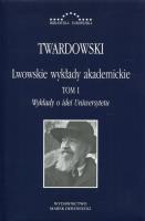 Okładka książki Lwowskie wykłady akademickie T.1