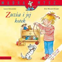 Mądra Mysz. Zuzia i jej kotek. Autor: Liane Schneider, Eva Wenzel-Burger. SmakLiter.pl Okładka książki Mądra Mysz. Zuzia i jej kotek