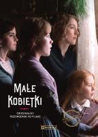 Małe Kobietki oryginalny album filmowy. Autor: McIntyre Gina. SmakLiter.pl Okładka książki Małe Kobietki oryginalny album filmowy