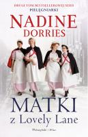 Matki z Lovely Lane. Autor: Nadine Dorries, Magda Witkowska. SmakLiter.pl Okładka książki Matki z Lovely Lane