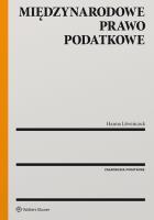Międzynarodowe prawo podatkowe. Autor: Litwińczuk Hanna. SmakLiter.pl Okładka książki Międzynarodowe prawo podatkowe